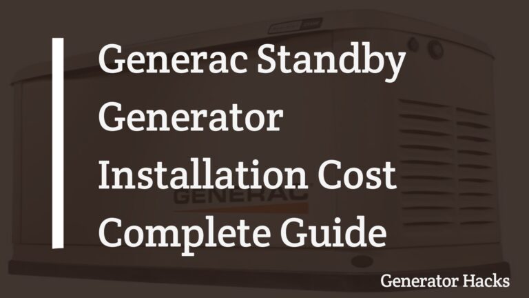 Generac Standby Generator Installation Cost