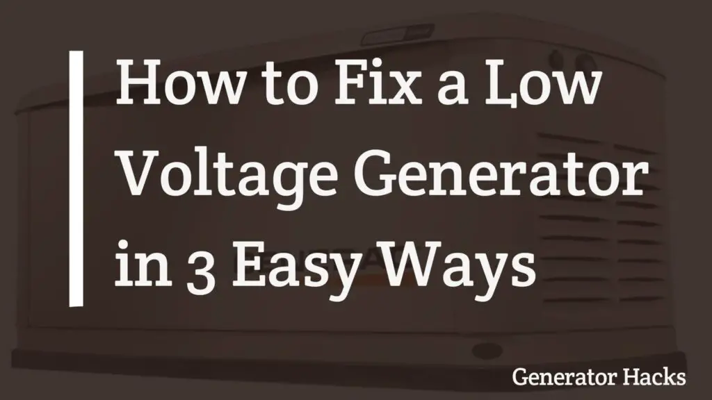 How To Fix A Low Voltage Generator, low voltage generator, low voltage,