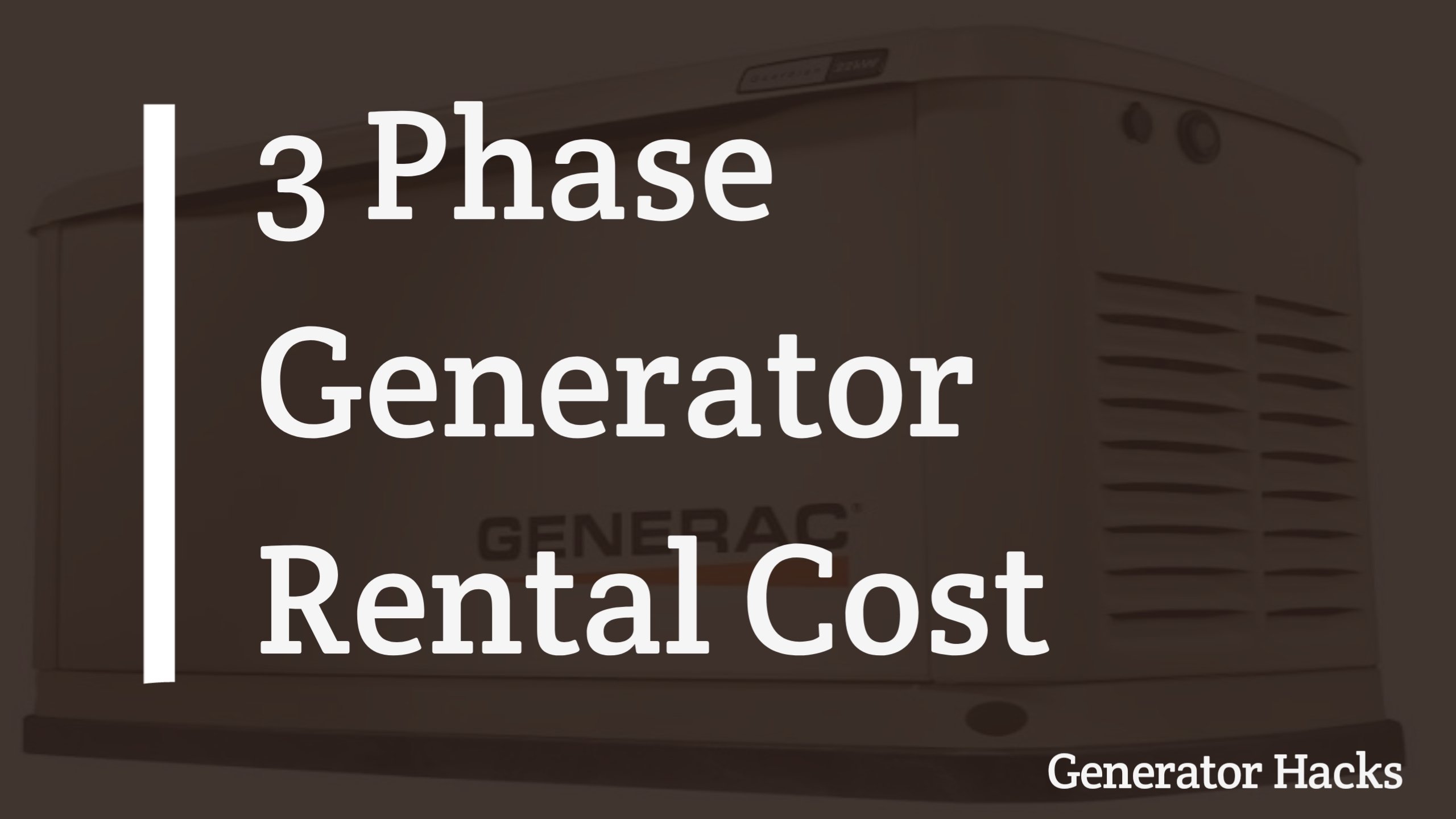 3 phase generator rental cost, generator rental, 3 phase generator, rental cost,