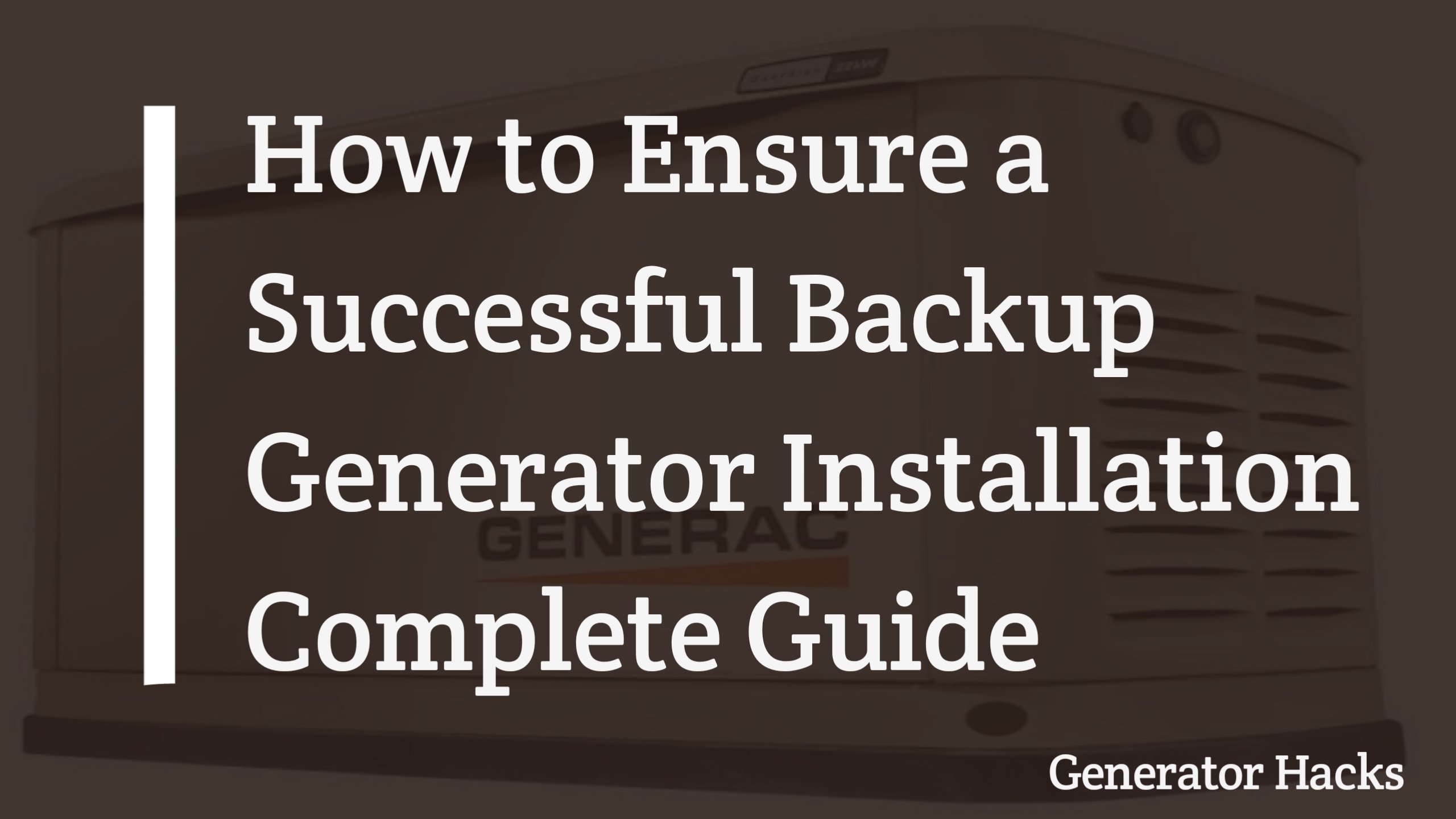 Backup generator, Backup generator installation,