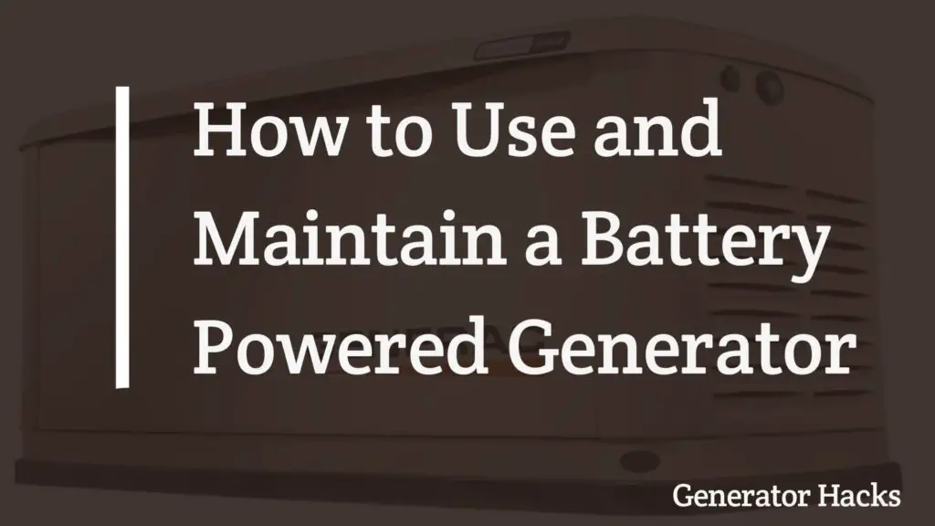 Battery Powered Generator,