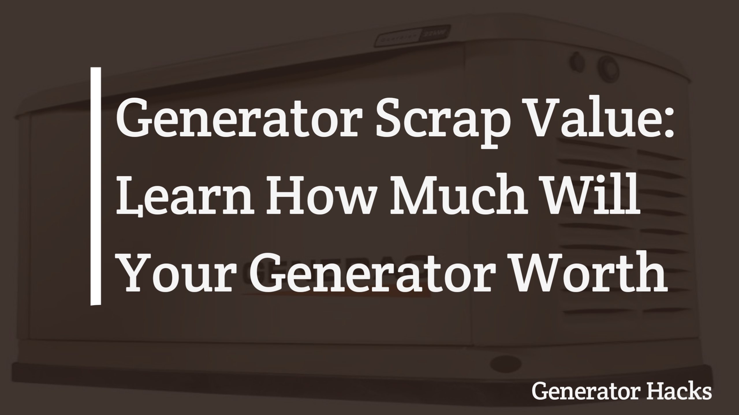 Generator scrap value, scrap value, scrap market,