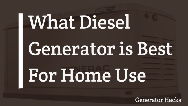 FAQs: What Diesel Generator is Best For Home Use?