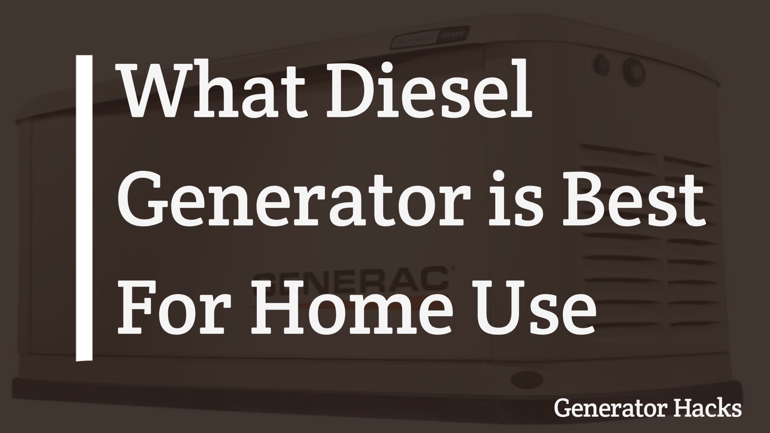 What is the best diesel generator for home use, diesel generator,