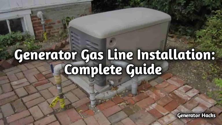 Generator Gas Line Installation: Complete Guide
