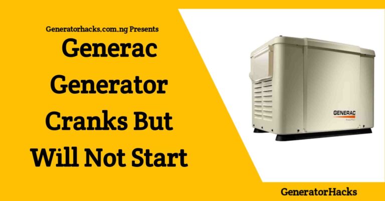 Generac Generator Cranks But Will Not Start