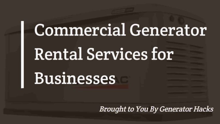 Commercial Generator Rental Services for Businesses