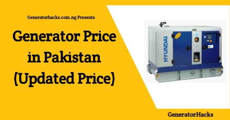 Generator Price in Pakistan (Updated Price)