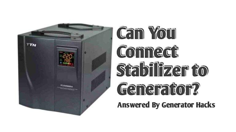 Can I Connect Stabilizer to Generator?