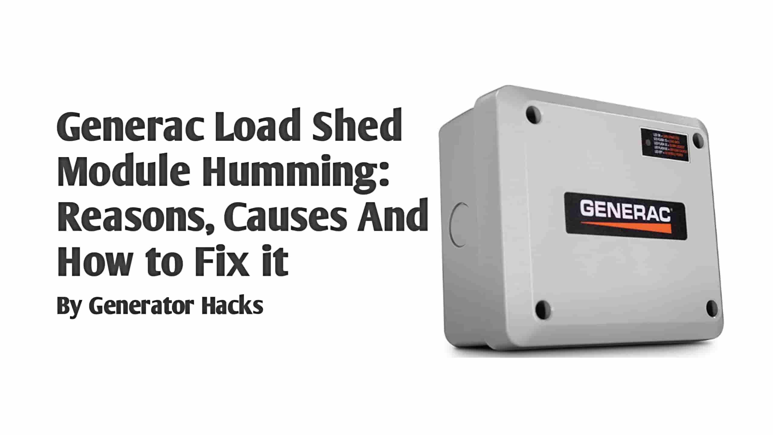 Generac load shed module humming,