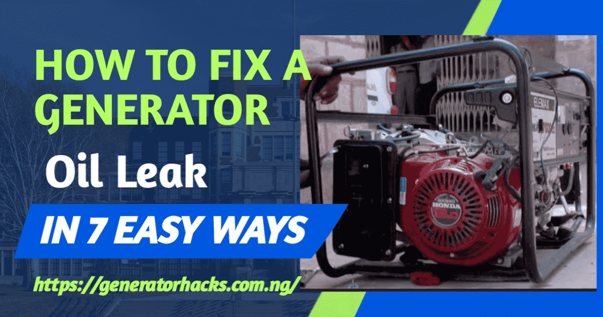 How to Fix a Generator Oil Leak ,