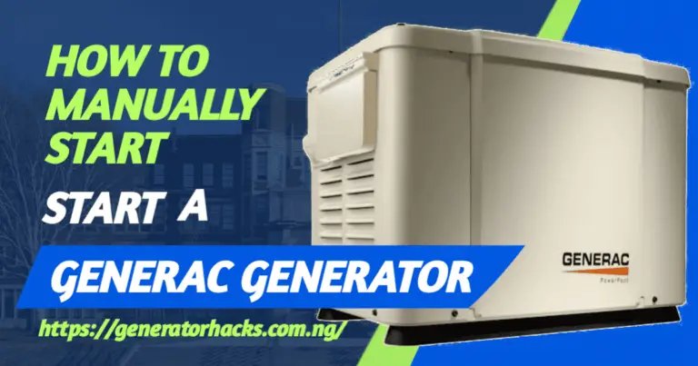How to Manually Start a Generac Generator