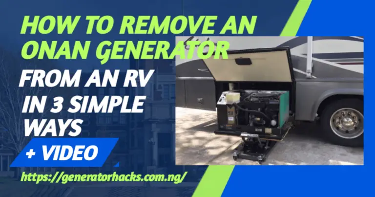How to Remove an Onan Generator from an RV in 3 Simple Ways + Video
