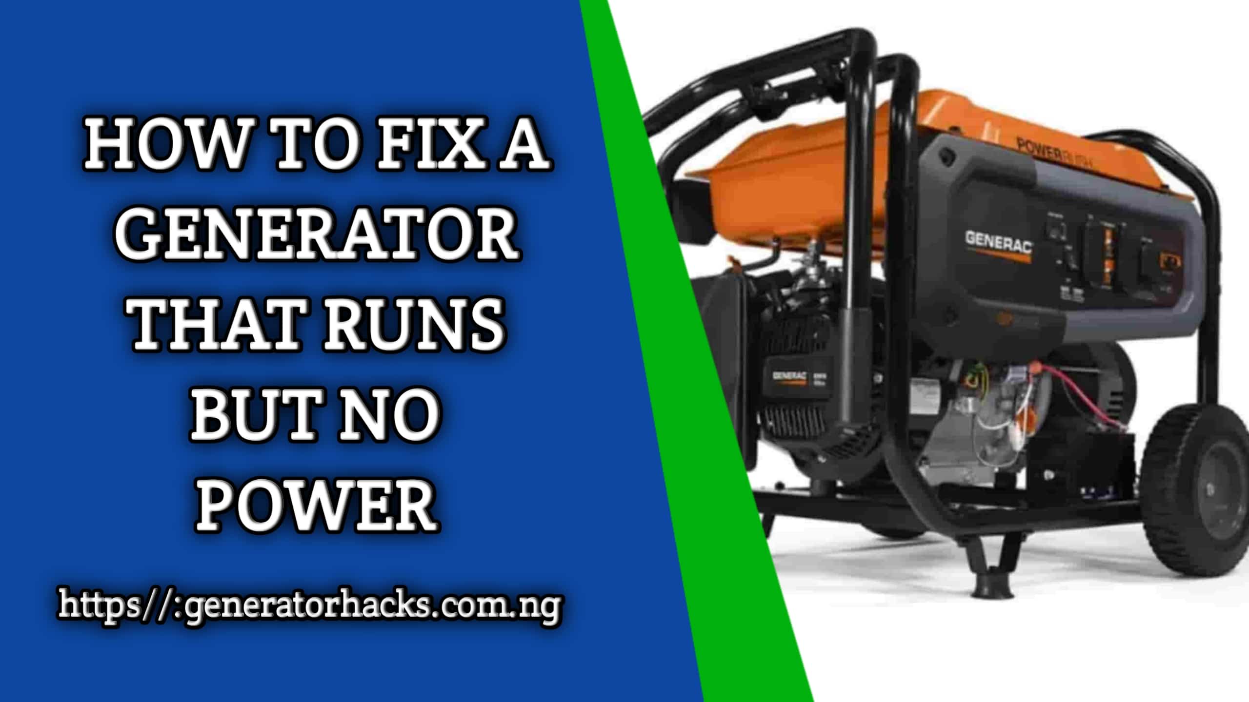 How to Fix a Generator That Runs But No Power