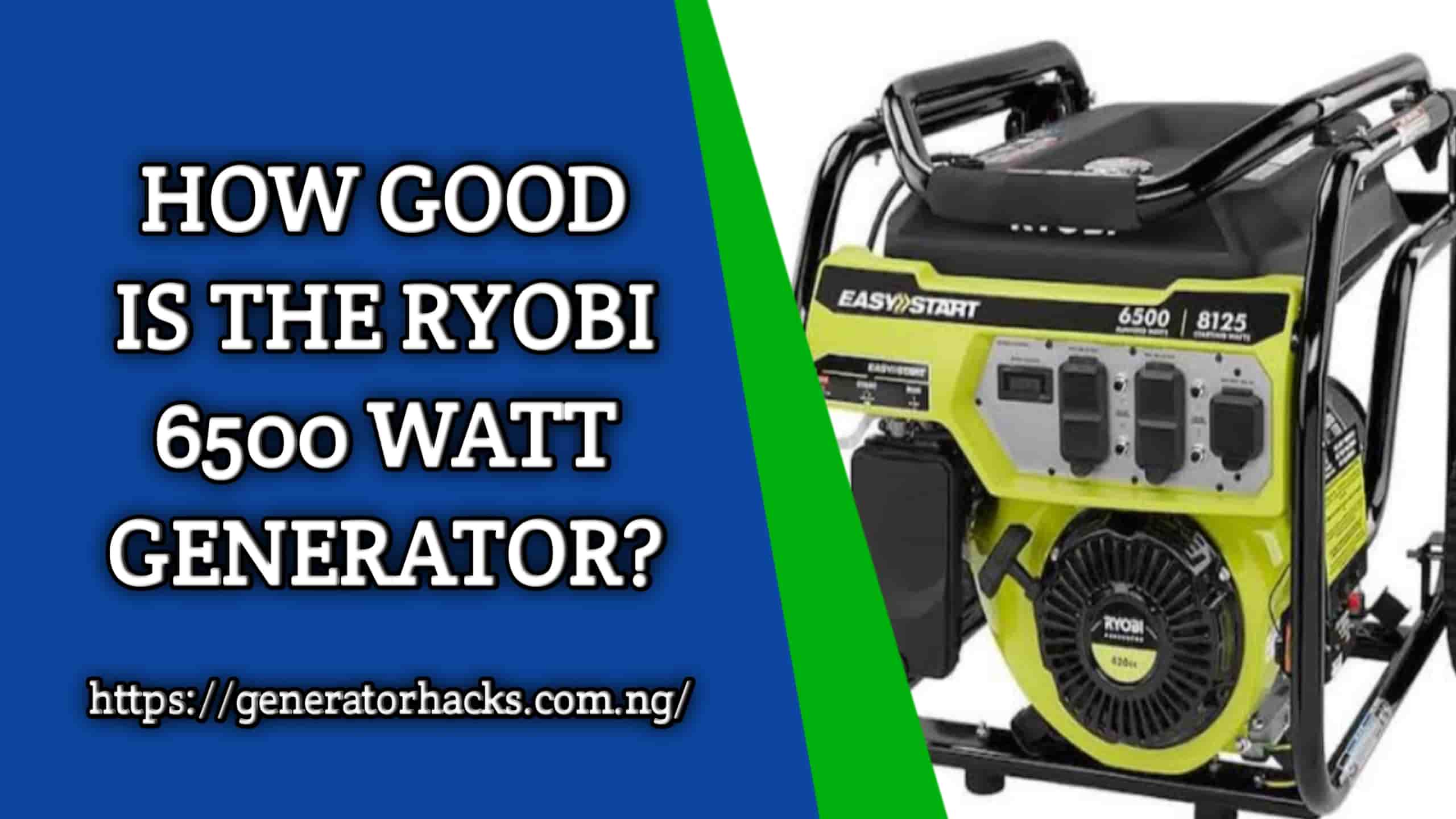 Ryobi 6500 Watt Generator