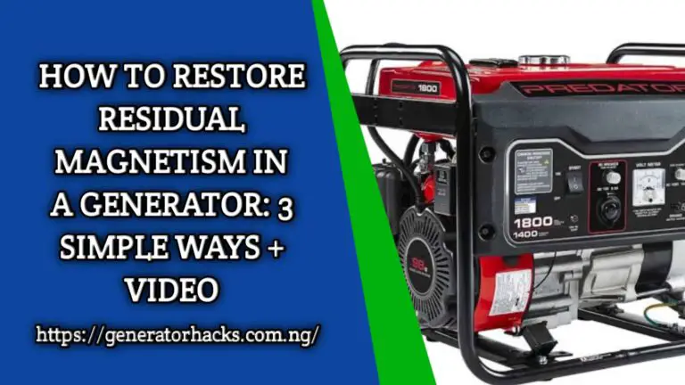 How to Restore Residual Magnetism in a Generator: 3 Simple Ways + Videos