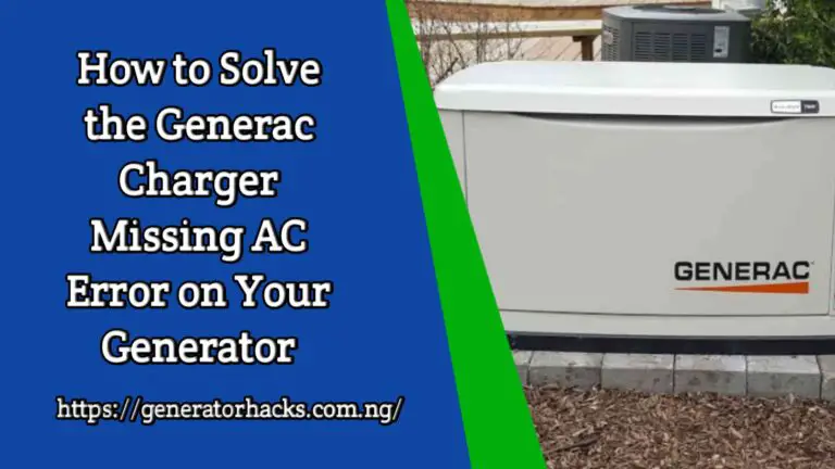 How to Solve the Generac Charger Missing AC Error on Your Generator