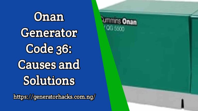 Onan Generator Code 36: Causes and Solutions