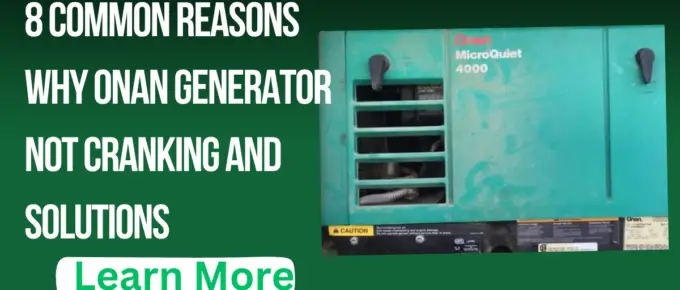 Onan Generator Not Cranking and Solutions