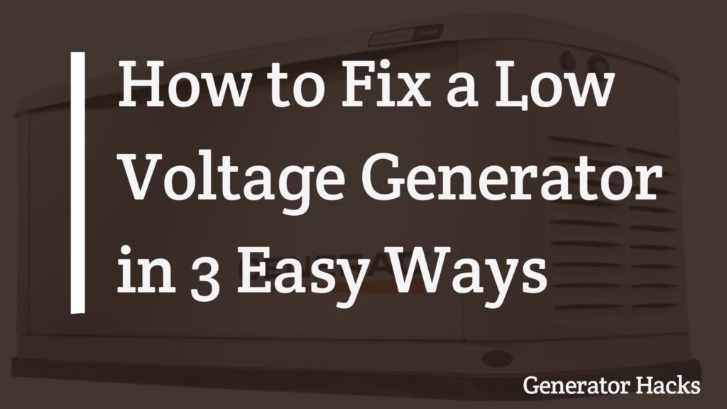 How To Fix A Low Voltage Generator, low voltage generator, low voltage,