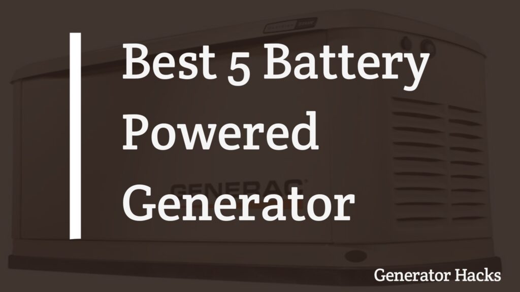 Battery Powered Generator,