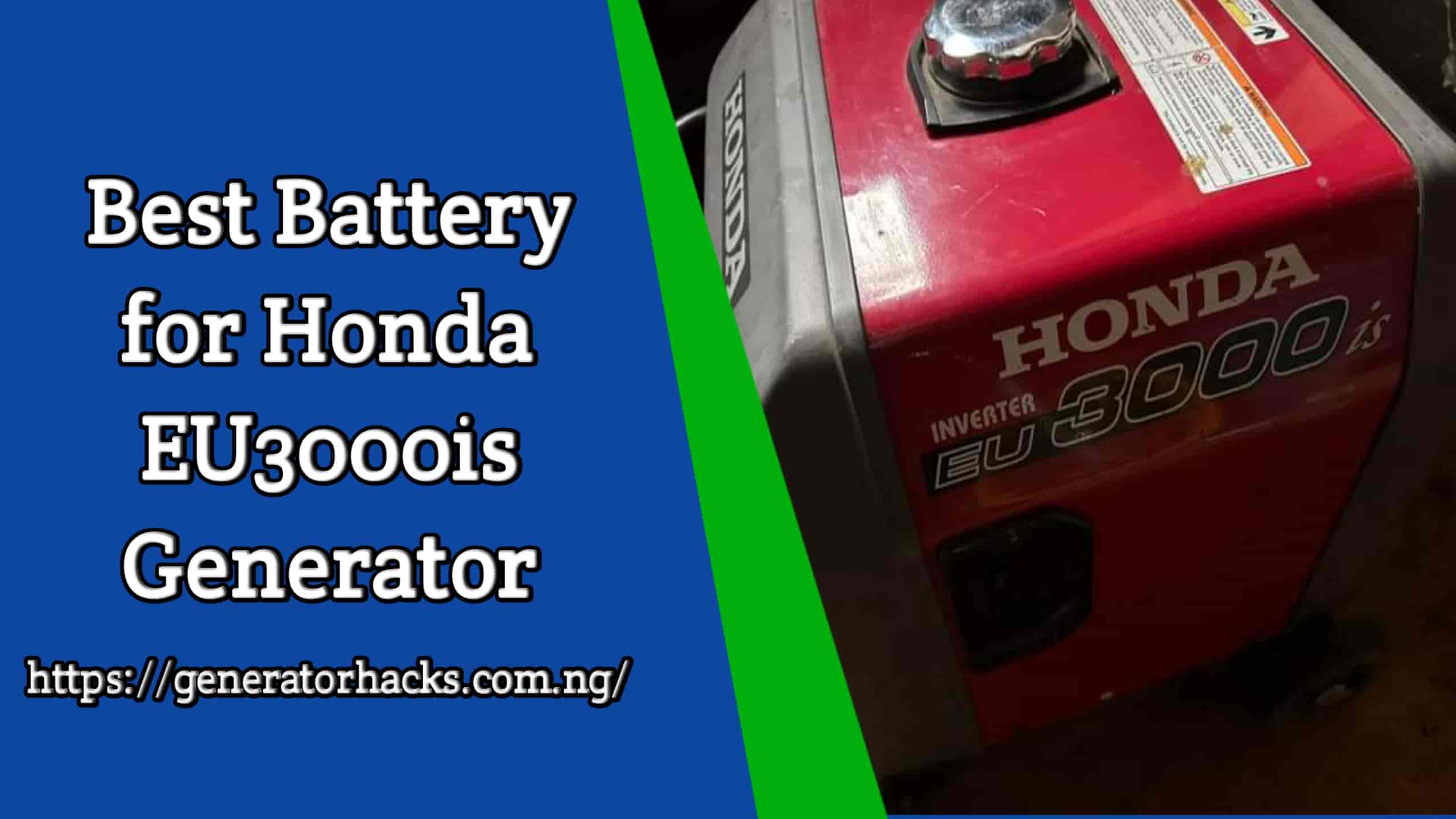 Best Battery For Honda EU3000is Generator Generator Hacks