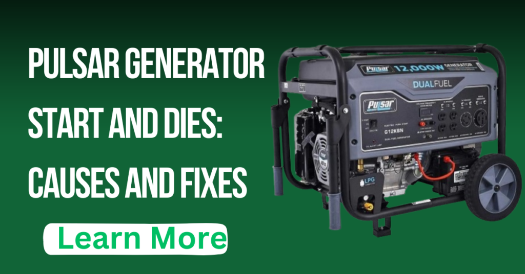 Pulsar Generator Start and Dies