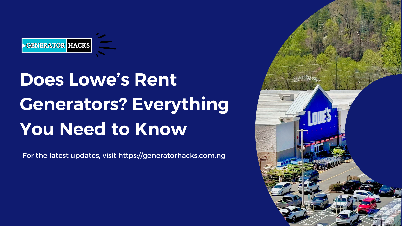 Does Lowe’s Rent Generators? Everything You Need to Know Does Lowe’s Rent Generators Everything You Need to Know